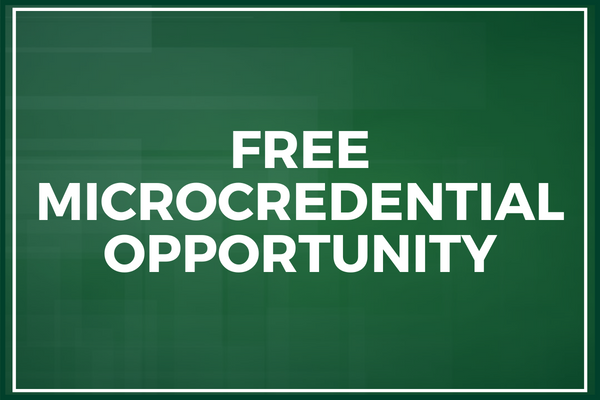Free Microcredential Opportunity